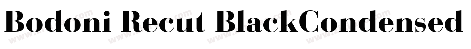 Bodoni Recut BlackCondensed SSi Normal字体转换